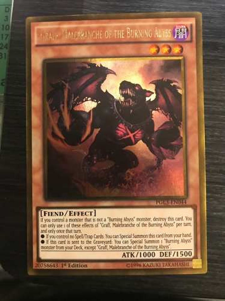 Graff, Malebranche of the Burning Abyss - PGL3-EN044 - Gold Rare 1st Edition 1