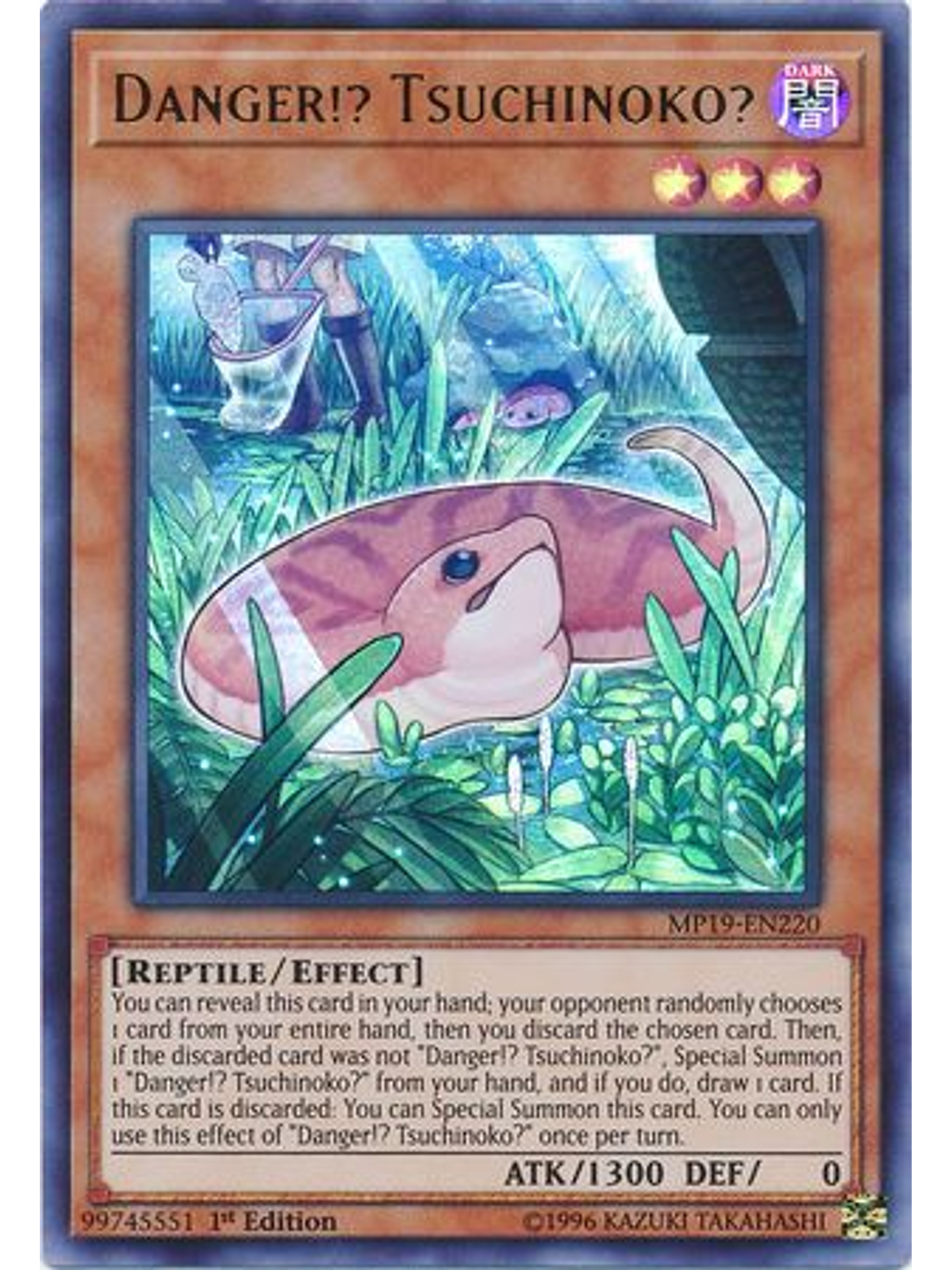 Danger!? Tsuchinoko? - MP19-EN220 - Ultra Rare 1st Edition 1