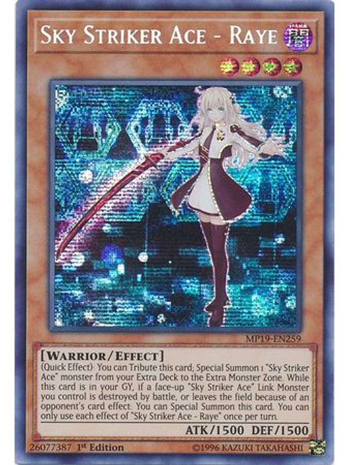 Sky Striker Ace - Raye - MP19-EN259 - Prismatic Secret Rare 1st Edition 1