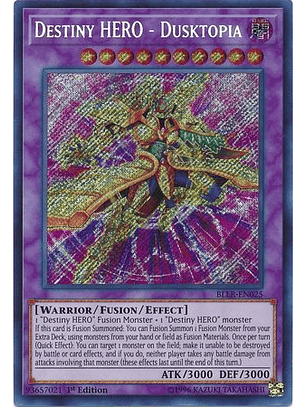 Destiny HERO - Dusktopia - BLLR-EN025 - Secret Rare 1st Edition
