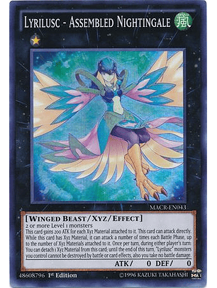 Lyrilusc - Assembled Nightingale - MACR-EN043 - Super Rare 1st Edition