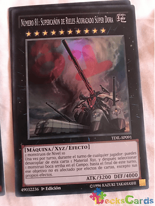 Number 81: Superdreadnought Rail Cannon Super Dora - TDIL-EN091 - Super Rare 1st Ed.