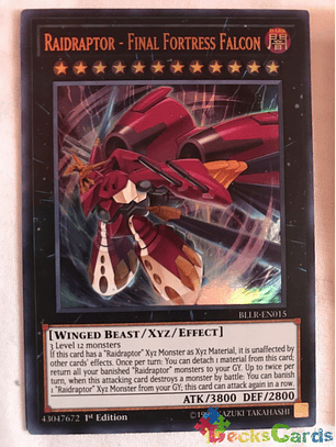 Raidraptor - Final Fortress Falcon - BLLR-EN015 - Ultra Rare 1st Edition