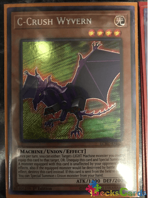 C-Crush Wyvern - LCKC-EN021 - Secret Rare 1st Edition