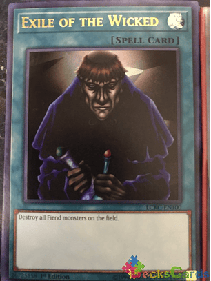 Exile of the Wicked - LCKC-EN100 - Ultra Rare 1st Edition