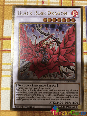Black Rose Dragon - PGL3-EN059 - Gold Rare 1st Edition