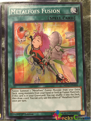 Metalfoes Fusion - MP17-EN104 - Super Rare 1st Edition