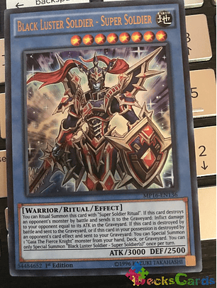 Black Luster Soldier - Super Soldier - MP16-EN136 - Ultra Rare 1st Edition