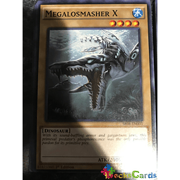 Megalosmasher X - SR04-EN003 - Common 1st Edition