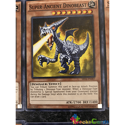 Super-Ancient Dinobeast - SR04-EN007 - Common 1st Edition