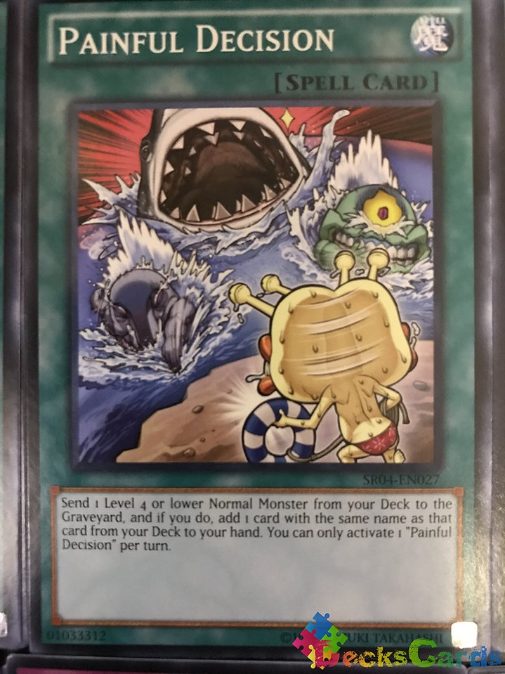 Painful Decision - SR04-EN027 - Common 1st Edition 1