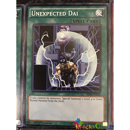 Unexpected Dai - SR04-EN028 - Common 1st Edition