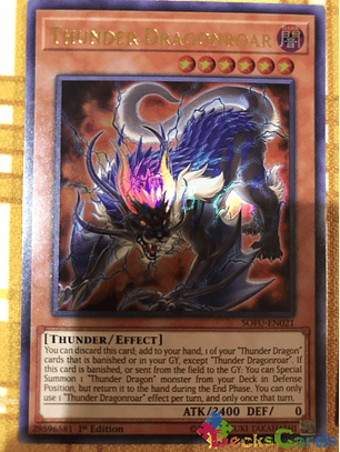 Thunder Dragonroar - SOFU-EN021 - Ultra Rare 1st Edition
