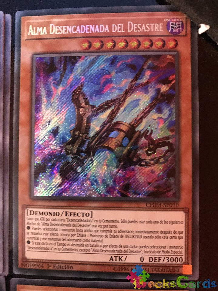 Unchained Soul of Disaster - CHIM-EN010 - Secret Rare 1st Edition 1