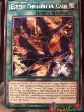 Dream Mirror of Chaos - CHIM-EN089 - Common 1st Edition