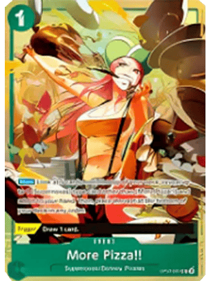 OP07-037 (Alternate Art) More Pizza!!