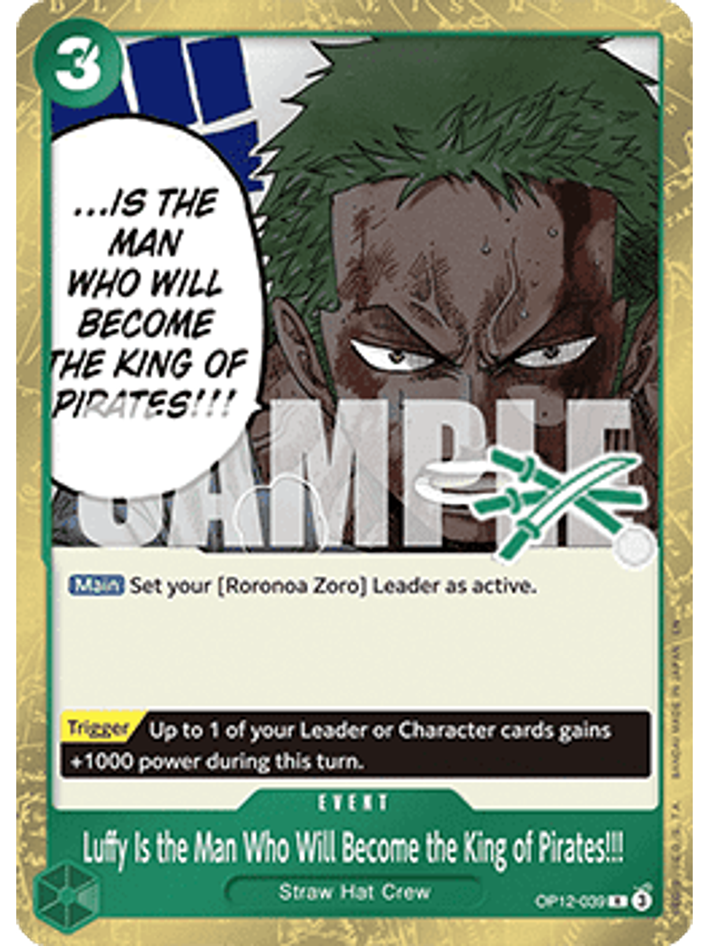 OP12-039 R Luffy Is the Man Who Will Become the King of Pirates!!! (Zoro Deck) 1