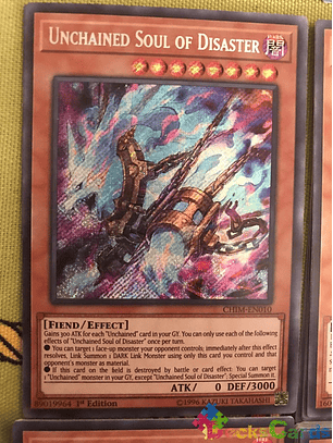 Unchained Soul of Disaster - CHIM-EN010 - Secret Rare 1st Edition