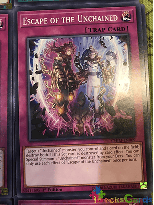 Escape of the Unchained - CHIM-EN069 - Common 1st Edition