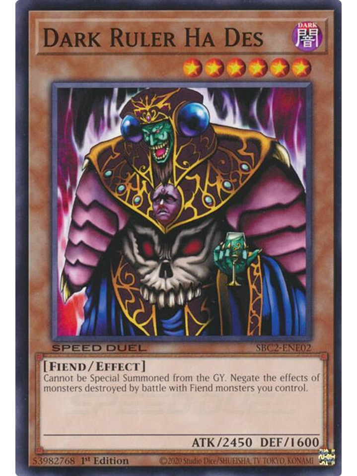 Dark Ruler Ha Des - SBC2-ENE02 - Common 1st Edition 1