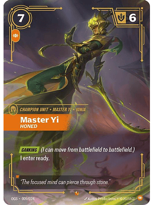 009/024 Epic Master Yi - Honed