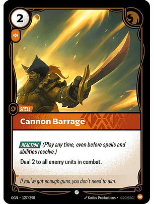 127/298 C Cannon Barrage