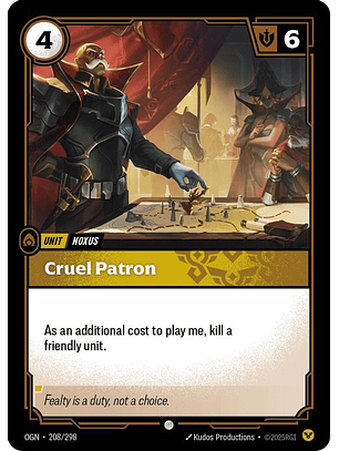 208/298 C ruel Patron (FOIL)