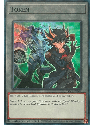 Token: Yusei & Junk Warrior - TKN5-EN034 - Super Rare 1st Edition (DOOD)