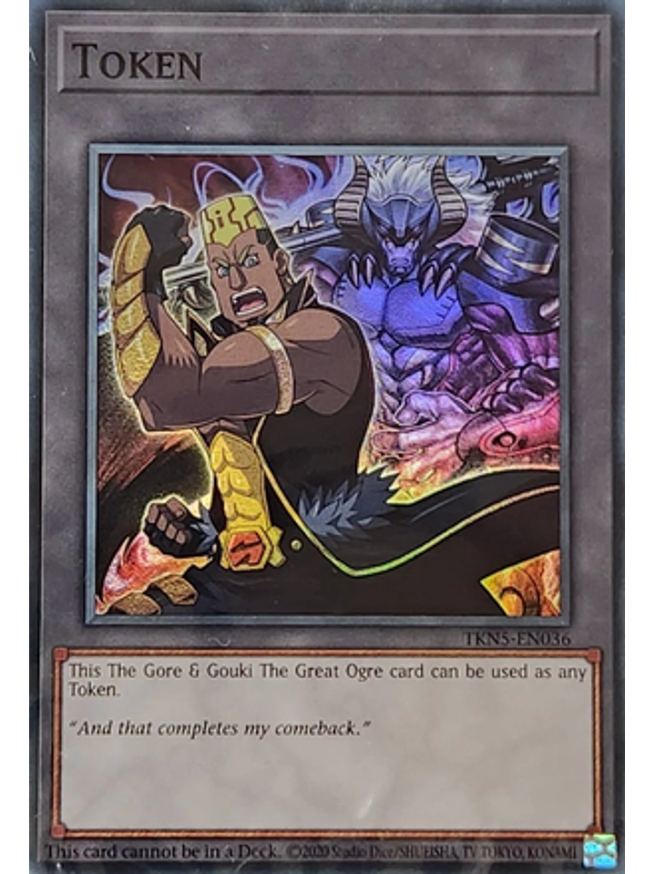 Token: The Gore & Gouki The Great Ogre - TKN5-EN036 - Super Rare 1st Edition (DOOD) 1