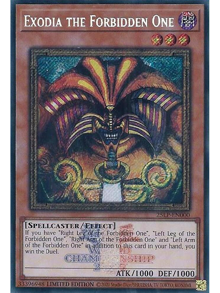 Exodia the Forbidden One - 25LP-EN000 - Secret Rare Emblazoned 1