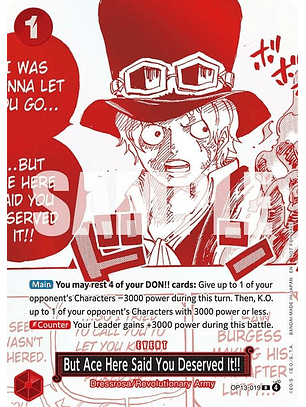 OP13-019 (Alternate Art) But Ace Here Said You Deserved It!!