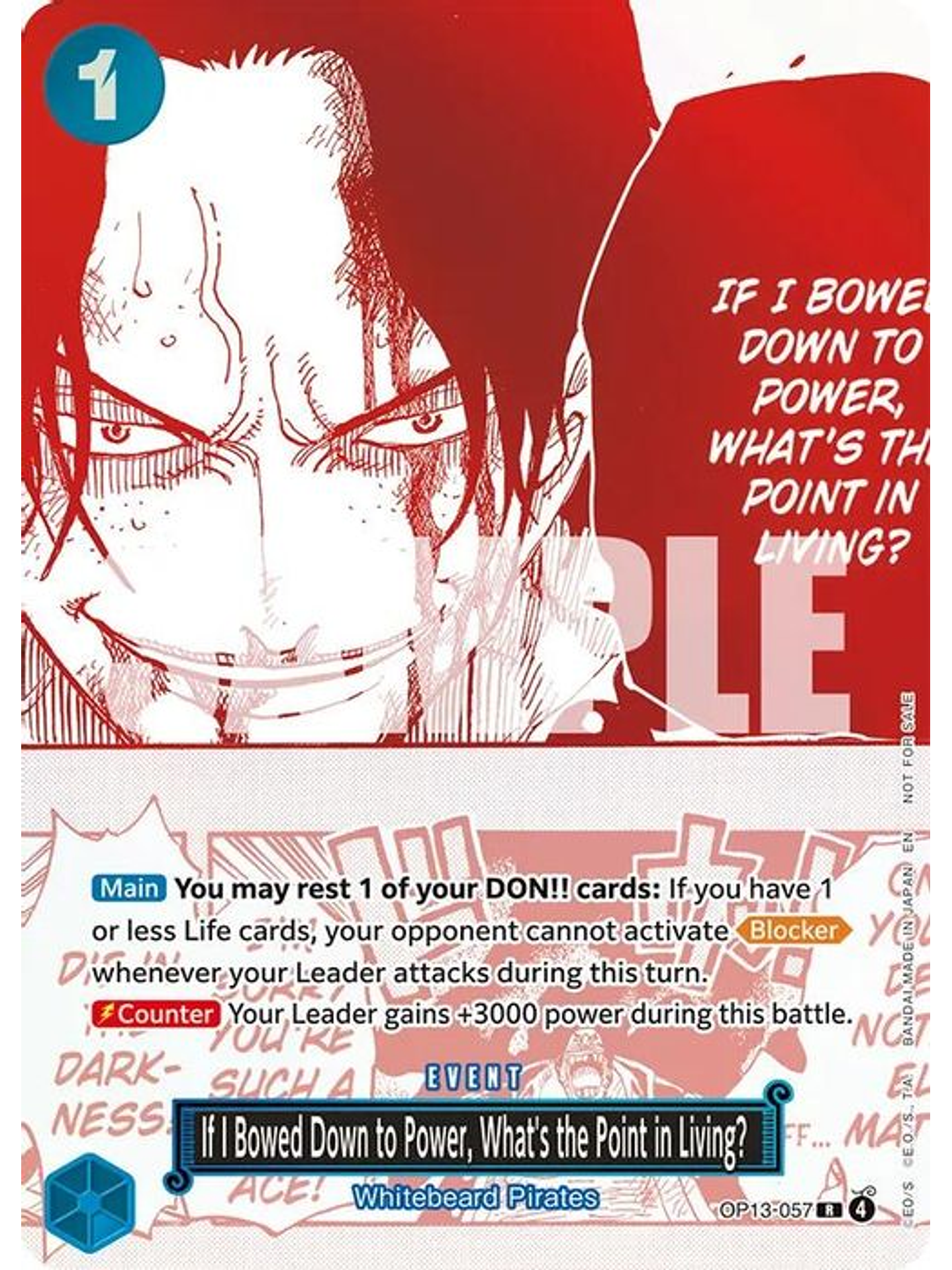 OP13-057 (Alternate Art) If I Bowed Down to Power, What's the Point in Living? 1