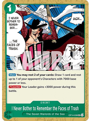 OP14-038 U I Never Bother to Remember the Faces of Trash