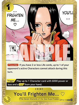 OP14-118 R You'll Frighten Me...