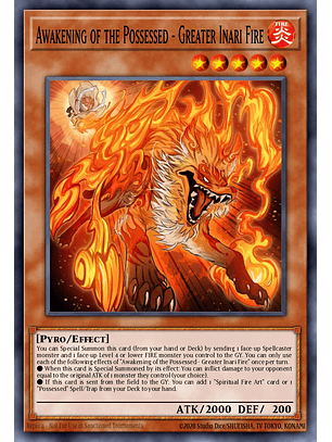 Awakening of the Possessed - Greater Inari Fire - CH02-EN018 - Ultra Rare 1st Edition