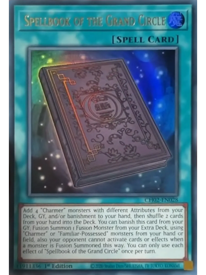 Spellbook of the Grand Circle - CH02-EN028 - Secret Rare 1st Edition 1