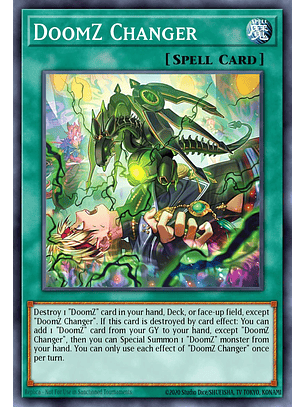 DoomZ Change - BPRO-EN055 - Common 1st Edition