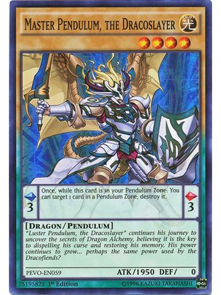 Master Pendulum, the Dracoslayer - PEVO-EN059 - Super Rare 1st Edition 1
