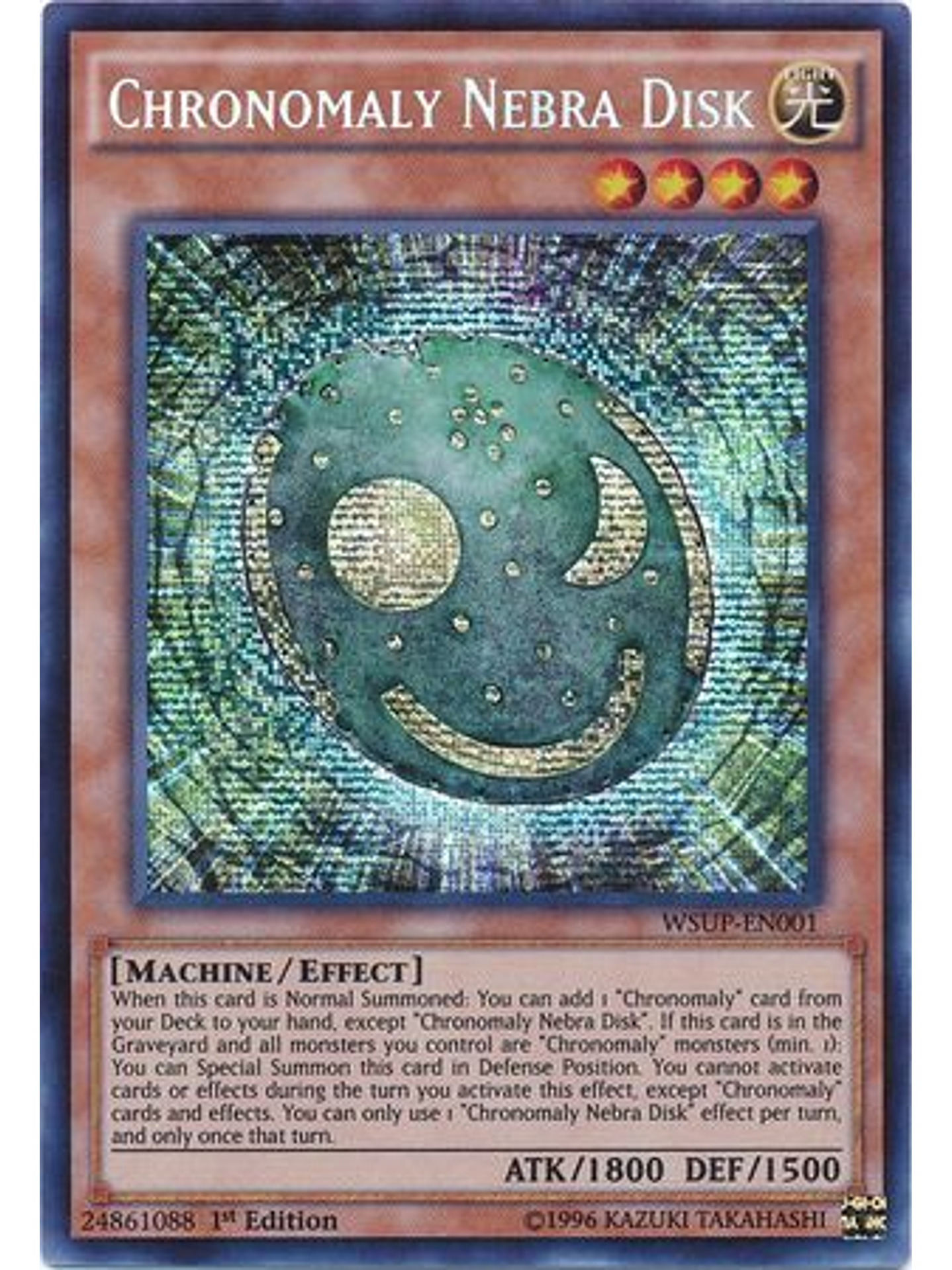 Chronomaly Nebra Disk - WSUP-EN001 - Prismatic Secret Rare 1st Edition 1