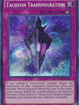 Tachyon Transmigration - WSUP-EN012 - Prismatic Secret Rare 1st Edition