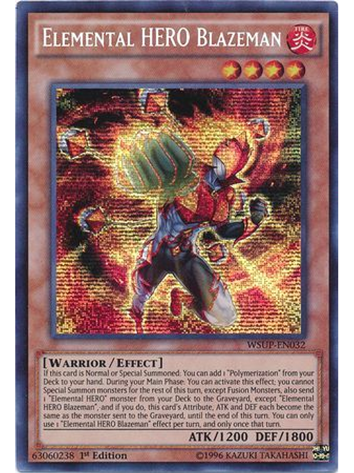 Elemental HERO Blazeman - WSUP-EN032 - Prismatic Secret Rare 1st Edition 1