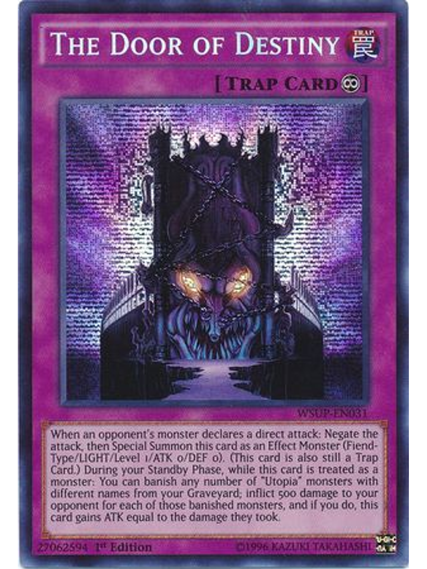 The Door of Destiny - WSUP-EN031 - Prismatic Secret Rare 1st Edition 1
