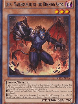 Libic, Malebranche of the Burning Abyss - SECE-EN083 - Rare 1st Edition