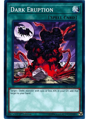Dark Eruption - LEHD-ENC19 - Common 1st Edition