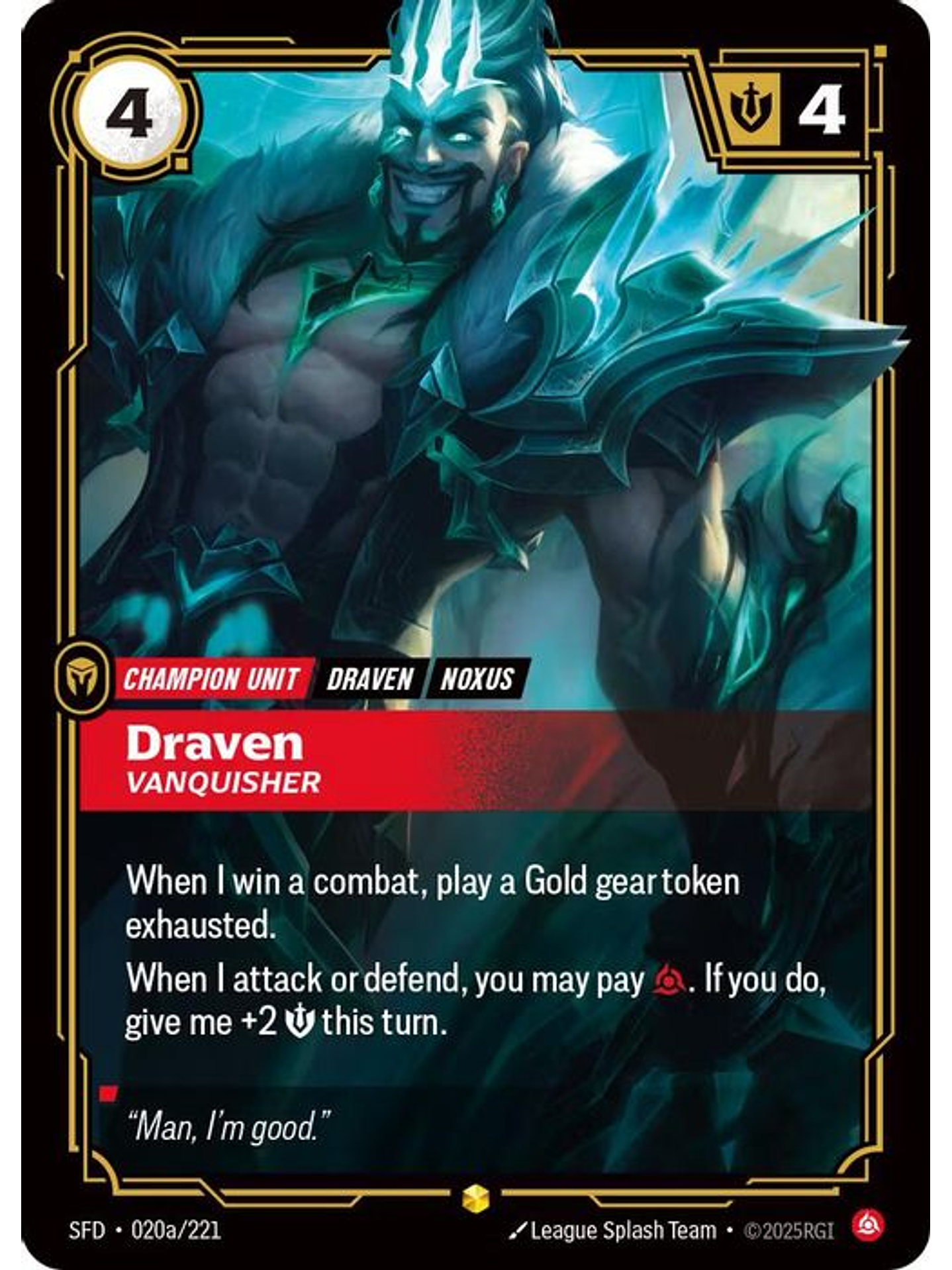 020a/221 (Alternate Art) Draven - Vanquisher 1