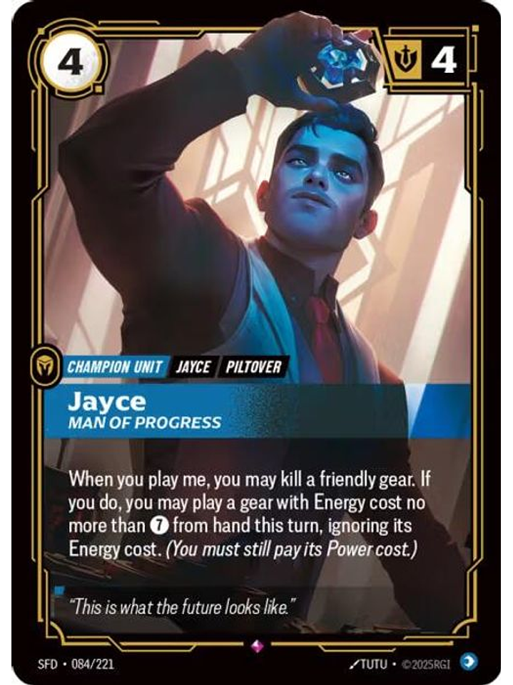 084/221 R Jayce - Man of Progress 1