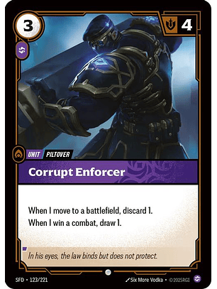 123/221 C Corrupt Enforcer