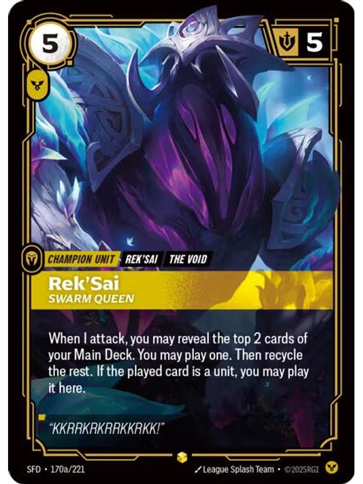 170a/221 (Alternate Art) Rek'Sai - Swarm Queen 1