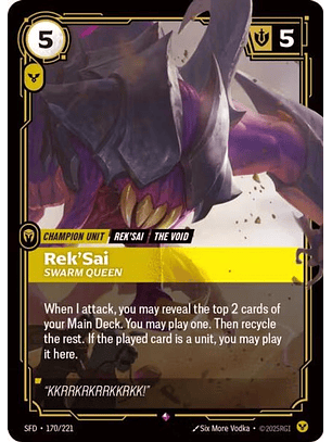 170/221 R Rek'Sai - Swarm Queen