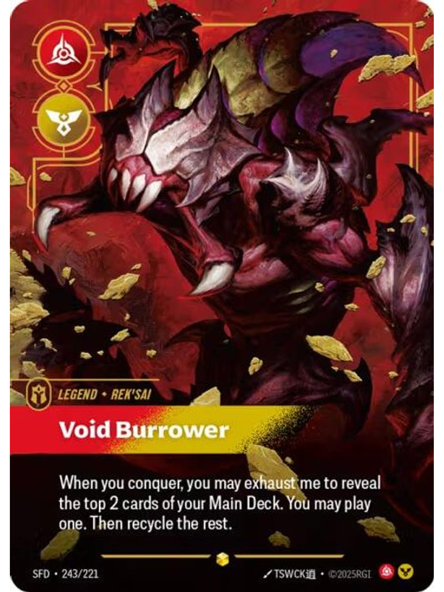 243/221 (Alternate Art) Rek'sai - Void Burrower (Overnumbered) 1